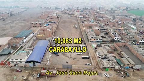 VENDO LOCAL COMERCIAL DE 10,983.25 M2 EN CARABAYLLO