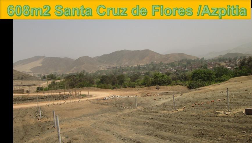 Excelente oferta S/. 39.000 LOTE de 603m2 Santa Cruz de Flores /Azpitia